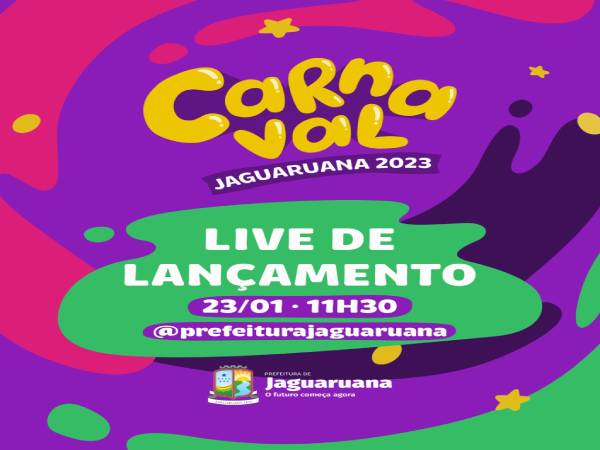 Atenção Folião! Acompanhe a "Live de Lançamento" para anunciar as atrações do Carnaval 2023!