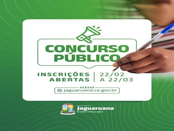 Prefeitura de Jaguaruana comunica que estão abertas as inscrições para o Concurso Público e Processo Seletivo!