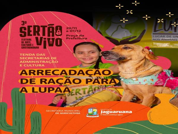 Durante o 3º Sertão Vivo a Ong Luppa arrecadará doações de rações animais!